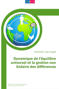 Dynamique de l’équilibre universel et la gestion non linéaire des différences