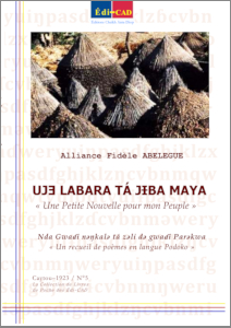 Ujǝ labara tá jɨba maya « Une Petite Nouvelle pour mon Peuple»