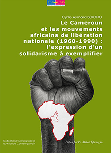cameroun-mouvements-africains-liberation-nationale-1960-1990-expression-solidarisme-exemplifier.html
