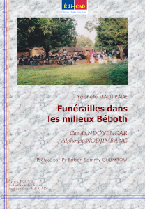 Funérailles dans les milieux Béboth. Cas de NDOYENGAR Alphonse NODJIMBANG 