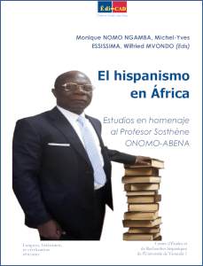 El hispanismo en África, Estudios en homenaje al Profesor Sosthène ONOMO-ABENA