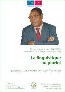 La linguistique au pluriel. Hommage à Louis Martin Onguéné Essono