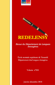 Revue de langue, littérature et didactique du département de Langues étrangères de l’école normale supérieure(Université de Yaoundé 1-Cameroun),Volume 001, 2018